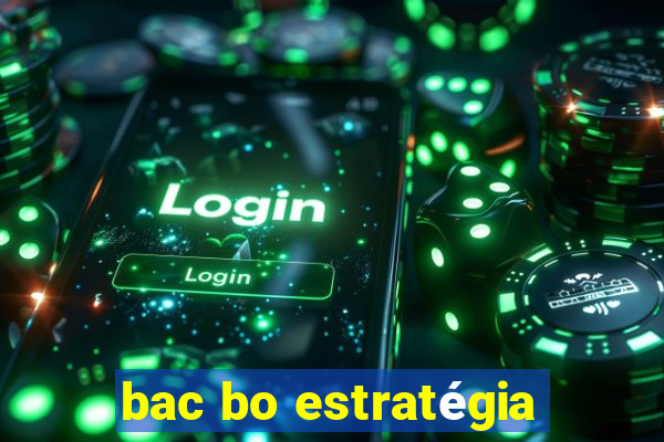 bac bo estratégia